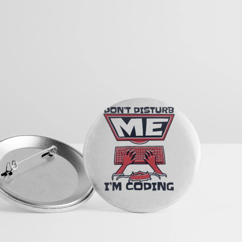 Don't Disturb Me I'm Coding Developer Coder Buttons groß 56 mm (5er Pack)