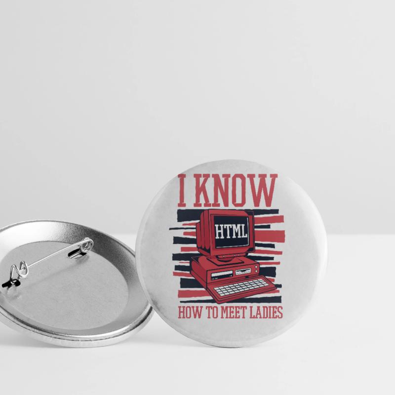 I Know Hot To Meet Ladies Developer Coder Buttons groß 56 mm (5er Pack)