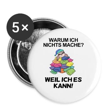 Lustiger Spruch - Nichts machen - Buttons groß 56 mm (5er Pack) - Weiß - Vorne