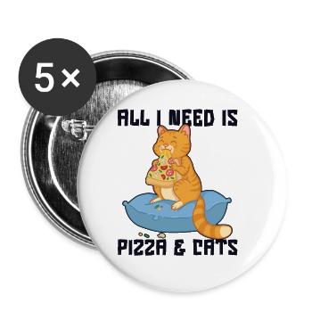 All I Need Is Pizza And Cats Pizzaofen Pizza - Buttons groß 56 mm (5er Pack) - Weiß - Vorne