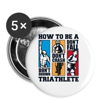 Comment être un triathlète Triathlète Triathlon Vélo Triathlète - Lot de 5 grands badges (56 mm) - blanc - Devant
