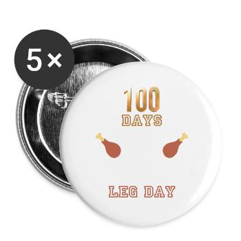 100 Days of Skipping Leg Day - Buttons large 2.2''/56 mm (5-pack) - white - Front