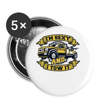 I'm Sexy And I Tow It Abschleppdienst Fahrer - Buttons groß 56 mm (5er Pack) - Weiß - Vorne