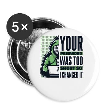 Votre mot de passe était trop court Phishing Sniffer Gris - Lot de 5 grands badges (56 mm) - blanc - Devant