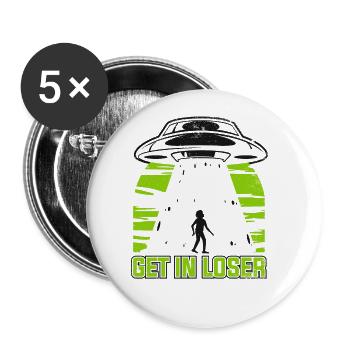 Get In Loser Conspiracy Außerirdischer Ufo Alien - Buttons large 2.2''/56 mm (5-pack) - white - Front