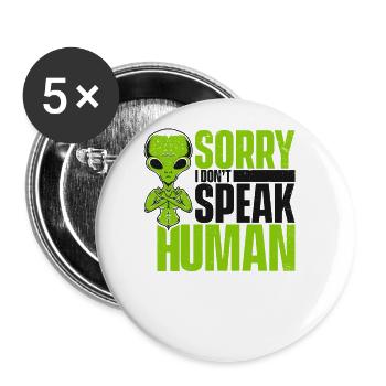 Désolé je ne parle pas humain Außerirdischer extraterrestre OVNI - Lot de 5 grands badges (56 mm) - blanc - Devant