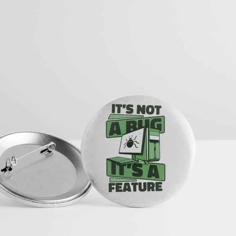 It's Not A Bug It's A Feature Developer Coder Buttons large 2.2''/56 mm (5-pack)