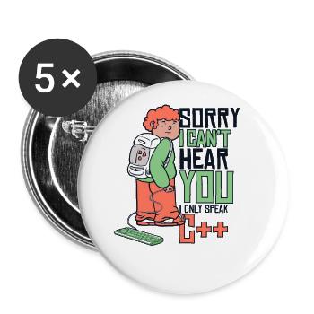 Vous ne pouvez pas entendre parler uniquement Codeur développeur C++ - Lot de 5 grands badges (56 mm) - blanc - Devant