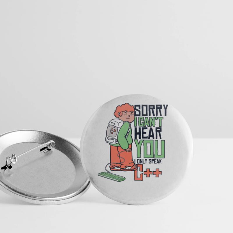 Can't Hear You Only Speak C++ Developer Coder Buttons groß 56 mm (5er Pack)