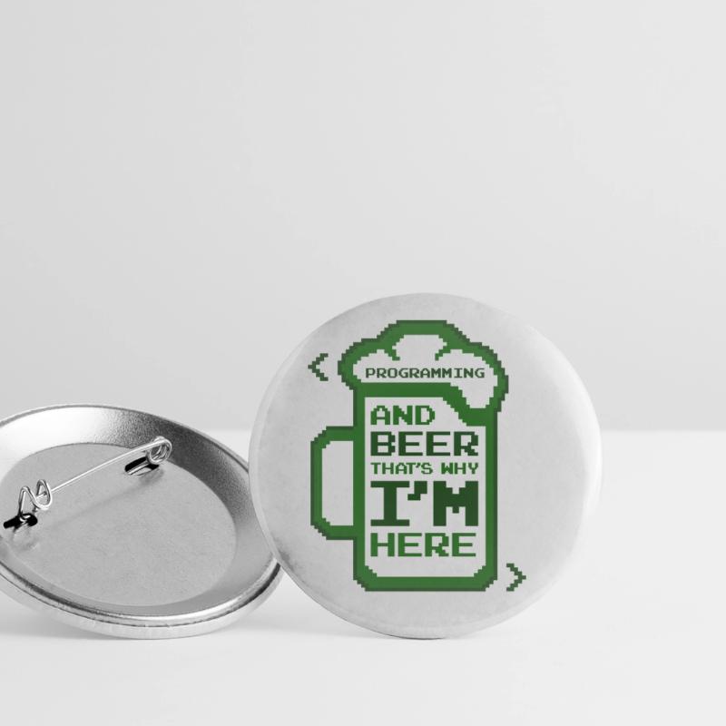 Programming And Beer That's Why I'm Here Coder Buttons groß 56 mm (5er Pack)