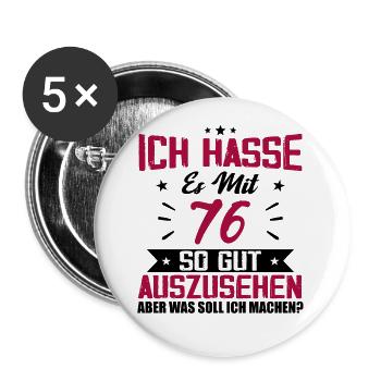 Ich hasse es mit 76 Geburtstag Gut Aussehen - Buttons groß 56 mm (5er Pack) - Weiß - Vorne