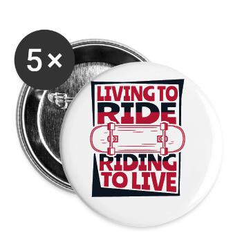Living To Ride Riding To Live Skaterboy Skatepark - Buttons groß 56 mm (5er Pack) - Weiß - Vorne
