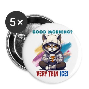Bonjour? Glace très mince ! Humour, Spaß, Fun, - Lot de 5 grands badges (56 mm) - blanc - Devant