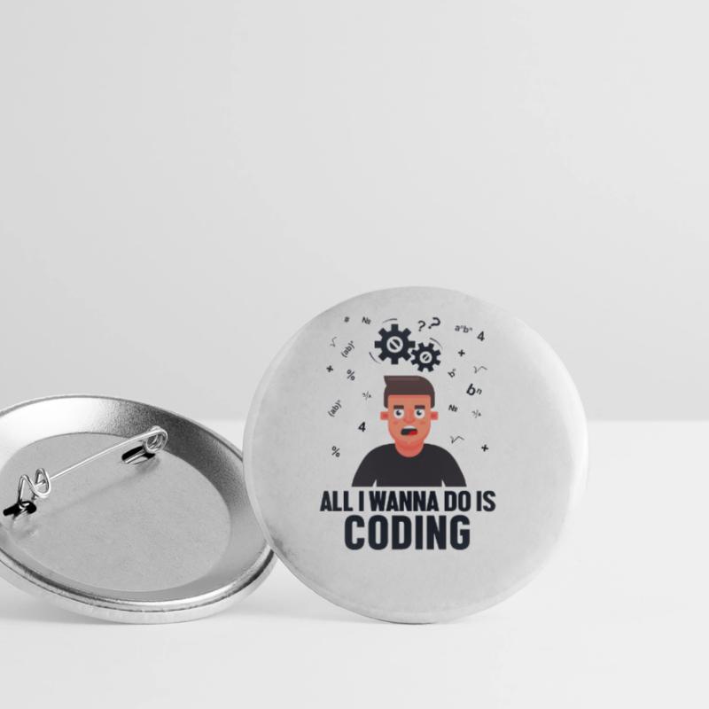All I want to Do is Coding Developer Coder Buttons large 2.2''/56 mm (5-pack)