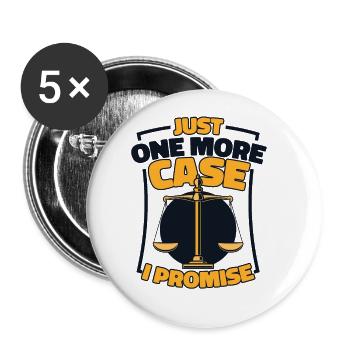 Nur noch ein Fall, den ich dem Generalstaatsanwalt verspreche - Buttons groß 56 mm (5er Pack) - Weiß - Vorne