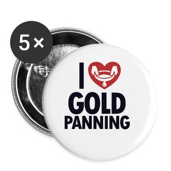 I love Gold Panning Prospecting Placer Mining - Buttons large 2.2''/56 mm (5-pack) - white - Front