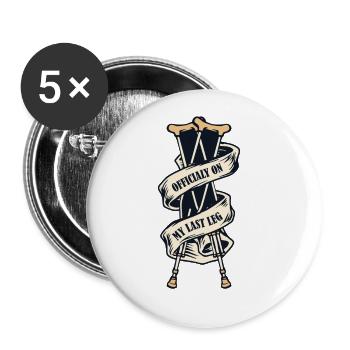 Offiziell auf meinem letzten Bein gebrochener Knochen Chirurg Knochen - Buttons groß 56 mm (5er Pack) - Weiß - Vorne