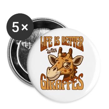 Das Leben ist besser mit Giraffen Nubian African - Buttons groß 56 mm (5er Pack) - Weiß - Vorne