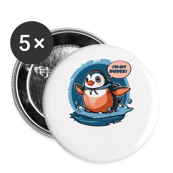 Le Pingouin rentre chez lui : « Je suis parti, les gars ! » - Lot de 5 grands badges (56 mm) - blanc - Devant
