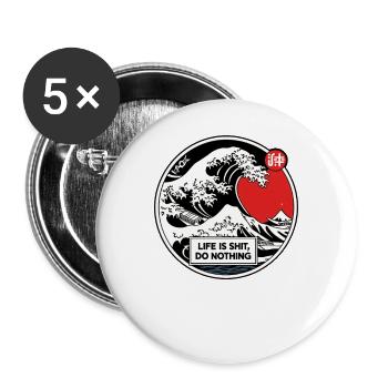 Wave of Wisdom: Life is crap, don't do anything - Buttons large 2.2''/56 mm (5-pack) - white - Front