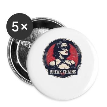Dame: Breche die Ketten - Buttons groß 56 mm (5er Pack) - Weiß - Vorne
