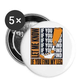 Let Me Know If You Find My Leg User Leg Prosthesis - Buttons large 2.2''/56 mm (5-pack) - white - Front