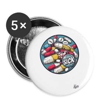 So viele Pillen, Medikamente so krank - Buttons groß 56 mm (5er Pack) - Weiß - Vorne