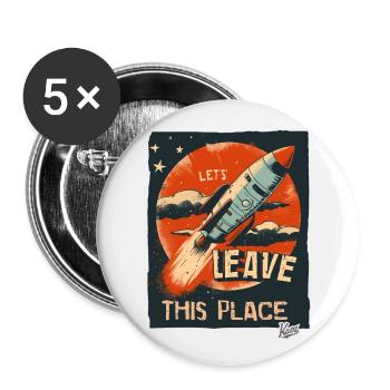 Lass uns mit einer Rakete hier abhauen - Buttons groß 56 mm (5er Pack) - Weiß - Vorne