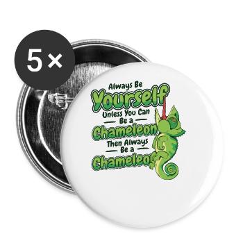 Always Be Yourself Unless You Can Be A Chameleon - Buttons large 2.2''/56 mm (5-pack) - white - Front