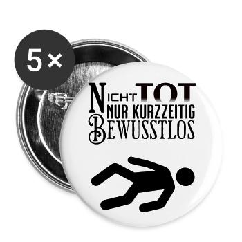lustiger Spruch Tot Betrunken Schwarzer Humor Spaß - Buttons groß 56 mm (5er Pack) - Weiß - Vorne