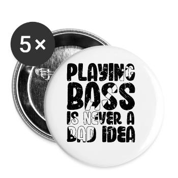 Jouer de la basse n’est jamais une mauvaise idée - Lot de 5 grands badges (56 mm) - blanc - Devant