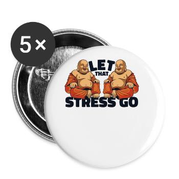 Lass den Stress weg Buddhistische Statue Symbol Priester - Buttons groß 56 mm (5er Pack) - Weiß - Vorne