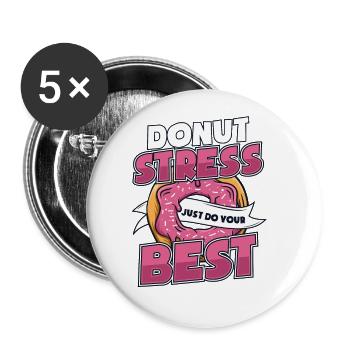 Donut-Stress mach einfach dein Bestes Donut-glasiert - Buttons groß 56 mm (5er Pack) - Weiß - Vorne