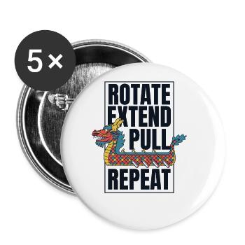Rotate Extend Pull Repeat Paddler Drummer Team - Buttons large 2.2''/56 mm (5-pack) - white - Front