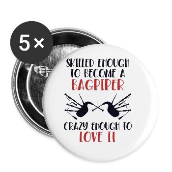 Assez habile pour devenir une sarbacane de cornemuse - Lot de 5 grands badges (56 mm) - blanc - Devant