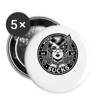 Elegant woman of the 1920s says: Work sucks - Buttons large 2.2''/56 mm (5-pack) - white - Front