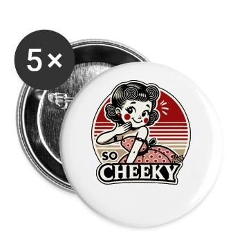 Das Mädchen ist so frech! - Buttons groß 56 mm (5er Pack) - Weiß - Vorne