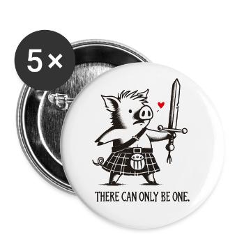 Highlander Pig – There Can Only Be One - Buttons large 2.2''/56 mm (5-pack) - white - Front