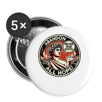Lasst alle Hoffnung fahren, Dante in der Hölle - Buttons groß 56 mm (5er Pack) - Weiß - Vorne