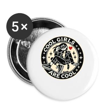 Cool Mädchen sind cool, Einfach cool bleiben! - Buttons groß 56 mm (5er Pack) - Weiß - Vorne