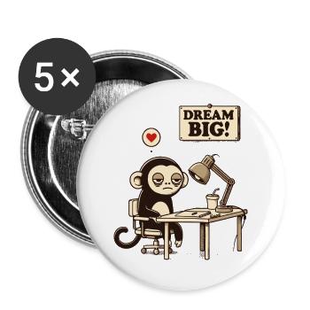 Demotivierter Affe im Büro mit „Dream Big“ - Buttons groß 56 mm (5er Pack) - Weiß - Vorne