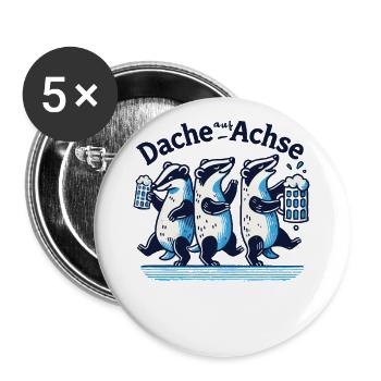 Dachse Auf Achse Party Spaß Freunde - Buttons groß 56 mm (5er Pack) - Weiß - Vorne