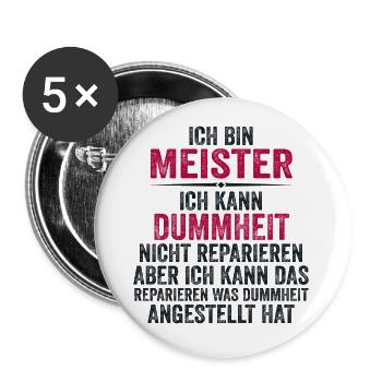 Lustiger Meister Spruch Geschenk - Buttons groß 56 mm (5er Pack) - Weiß - Vorne