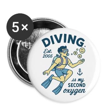 Diving Est. 2005 Is My Second Oxygen - Buttons large 2.2''/56 mm (5-pack) - white - Front