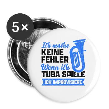 Tuba keine Fehler Tubist Tubaspieler Spruch - Buttons groß 56 mm (5er Pack) - Weiß - Vorne