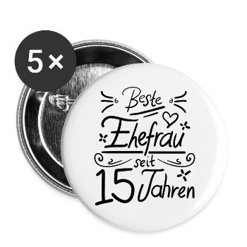 Seit 15 Jahren verheiratet - Hochzeit Jubiläum - Buttons groß 56 mm (5er Pack) - Weiß - Vorne