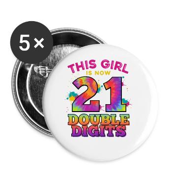 This Girl Is Now 21 Double Digits 21. - Buttons large 2.2''/56 mm (5-pack) - white - Front