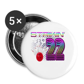 Striking Into 22 Bowling Bowler 22nd Birthday - Buttons large 2.2''/56 mm (5-pack) - white - Front