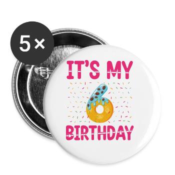 Es Ist Mein 6. Geburtstag | Sprinkles Thema | - Buttons groß 56 mm (5er Pack) - Weiß - Vorne