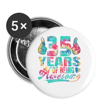 35th birthday or anniversary 35 years of being - Buttons large 2.2''/56 mm (5-pack) - white - Front